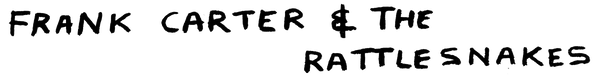 Frank Carter & The Rattlesnakes